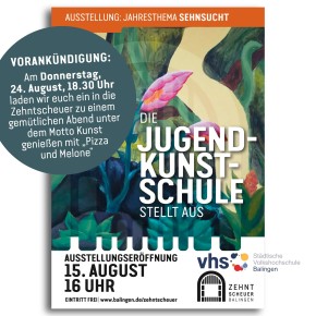 Die Jugendkunstschule stellt aus Einladung zur Vernissage der Ausstellung der Jugendkunstschule im Kunst-Foyeram 15. August