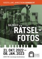 Balinger Rätselfotos Plakat der Sonderausstellung Balinger Rätselfotos