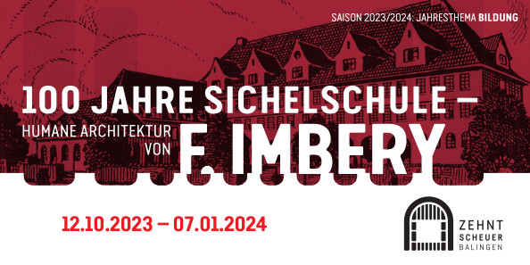 Titelseite des Programmhefts zeigt eine Zeichnung der Sichelschule und den Text 100 Jahre Sichelschule - Humane Architektur von F. Imbery